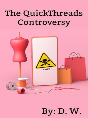 cover image of The QuickThreads Controversy